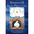 Resurrected From Plato's Cave