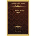 Le Dragon Rouge (1859)