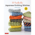 55 Fantastic Japanese Knitting Stitches: (Includes 25 Projects)