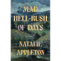 Mad Hell-Rush of Days