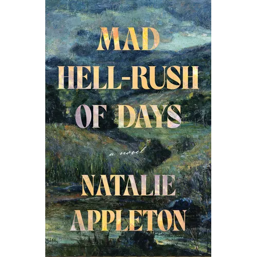Mad Hell-Rush of Days