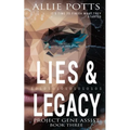 Lies & Legacy