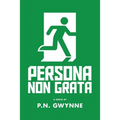 Persona Non Grata
