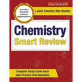 Chemistry Smart Review 2023-2024: Complete Study Guide Book with Practice Test Questions [Includes Detailed Answer Explanations]