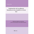Explotación de géneros literarios en los niveles A1-B1 de ELE: Reflexiones didácticas y propuestas para la clase de Español como Lengua Extranjera