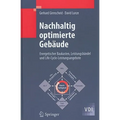 Nachhaltig Optimierte Gebäude: Energetischer Baukasten, Leistungsbündel Und Life-Cycle-Leistungsangebote