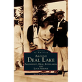 Around Deal Lake: Allenhurst, Deal, Interlaken, and Loch Arbour