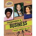 Changemakers in Business: Women Leading the Way