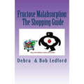 Fructose Malabsorption: The Shopping Guide