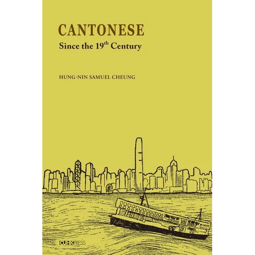 Cantonese: Since the Nineteenth Century