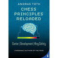 Chess Principles Reloaded: Center - Development - King Safety