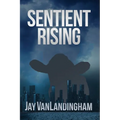 Sentient Rising