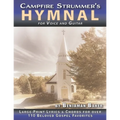 The Campfire Strummer's Hymnal for Voice and Guitar: Large-Print Lyrics and Guitar Chords for Over 110 Christian Hymns and Spirituals