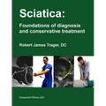 Sciatica: Foundations of diagnosis and conservative treatment