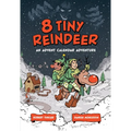 8 Tiny Reindeer: An Advent Calendar Adventure