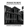 Possum Boy Battles the Mulefoot Menace