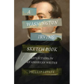 A Washington Irving Sketch Book: Reflections on an American Writer