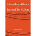 Alexander's Writings on Practical Bee Culture