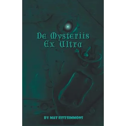 De Mysteriis Ex Ultra