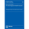 The Multiregional Health Account: A Multiregional Analysis of the Health Economy in Germany