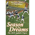 Season of Our Dreams: The 2010 Auburn Tigers