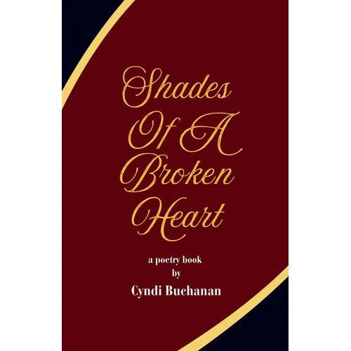 Shades Of A Broken Heart