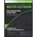 Tennessee 2020 Master Electrician Exam Questions and Study Guide: 400+ Questions for study on the 2020 National Electrical Code