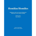 Homilías/Homilies Reflexiones sobre las Lecturas Dominicales Reflections on the Sunday Readings: Ciclo/Cycle A tomo/Book 3