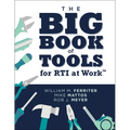 The Big Book of Tools for Rti at Work(tm): (Targeted, Ready-To-Use Tools for Achieving Mtss)