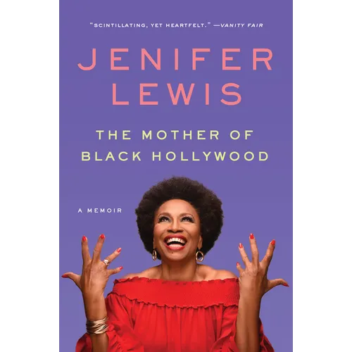 The Mother of Black Hollywood: A Memoir