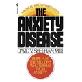 The Anxiety Disease: New Hope for the Millions Who Suffer from Anxiety
