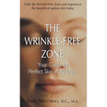 The Wrinkle-Free Zone: Your Guide to Perfect Skin in 30 Days