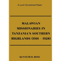 Malawian Missionaries in Tanzania's Southern Highlands 1916-1928