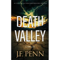 Death Valley: A Thriller