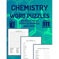 Chemistry Word Puzzles Word Search Word Scramble Matching: 93 Puzzles to Study Chemistry For Adults Word Finds Word Jumble Word Matching