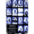 Small Hearts-Anniversary Edition