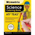Ati Teas Science Coloring Book: Teas 7 Test Prep for the Human Anatomy and Physiology, Biology, Chemistry, and Scientific Reasoning Sections