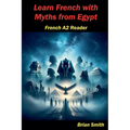 Learn French with Myths from Egypt