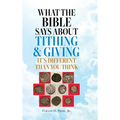 What the Bible Says About Tithing & Giving - It's Different Than You Think