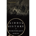 Hidden History of Northeast Ohio