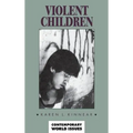 Violent Children: A Reference Handbook