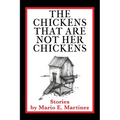 The Chickens That Are Not Her Chickens