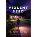 Violent Seed
