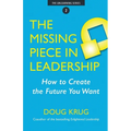 The Missing Piece in Leadership