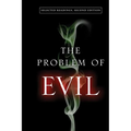 The Problem of Evil: Selected Readings, Second Edition