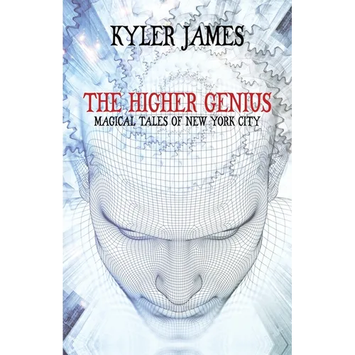 The Higher Genius: Magickal Tales of New York City