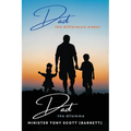 Dad, The Difference Maker...Dad, The Dilemma