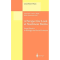 A Perspective Look at Nonlinear Media: From Physics to Biology and Social Sciences