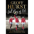 Last Boy of #66: My Story of England's World Cup Winning Team