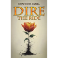 Dire: The Ride